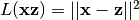 L(\mathbf{x} \mathbf{z}) = || \mathbf{x} -
\mathbf{z} ||^2