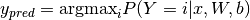 y_{pred} = {\rm argmax}_i P(Y=i|x,W,b)