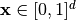 \mathbf{x} \in [0,1]^d