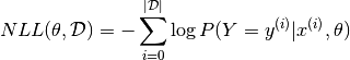 NLL(\theta, \mathcal{D}) = - \sum_{i=0}^{|\mathcal{D}|} \log P(Y=y^{(i)} | x^{(i)}, \theta)
