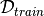 \mathcal{D}_{train}